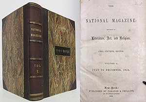 THE NATIONAL MAGAZINE: DEVOTED TO LITERATURE, ART & RELIGION (1854) Volume 5, July to December 1854