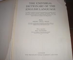 The Universal Dictionary of the English Language . Edited by H. C. Wyld . With an appendix revise...