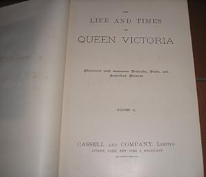 The Life And Times Of Queen Victoria