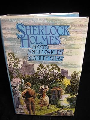 SHERLOCK HOLMES MEETS ANNIE OAKLEY