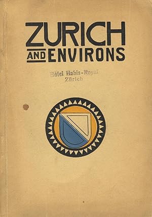 Zurich and environs. (Translated By E. Kofold-Gregersen), 1913