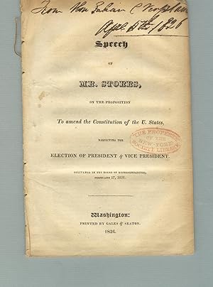 Speech of Mr. Storrs, on the proposition to amend the Constitution of the U. States, respecting t...