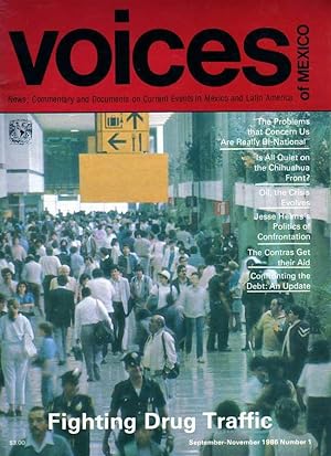 Voices of Mexico ["News, Commentary and Documents on Current Events in Mexico and Latin America"]...