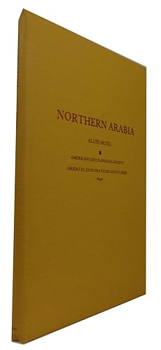 Northern Arabia According to Original Investigations of Alois Musil
