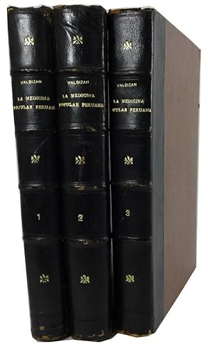 Medicina Popular Peruana. [3 volumes. 1922]