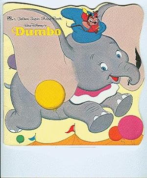 Walt Disney's Dumbo (Golden Super Shape Book Ser.)