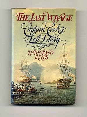 The Last Voyage: Captain Cook's Lost Diary - 1st US Edition/1st Printing