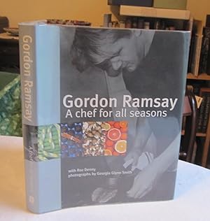 Gordon Ramsay : A Chef for All Seasons