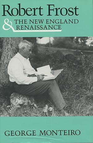 Robert Frost & The New England Renaissance