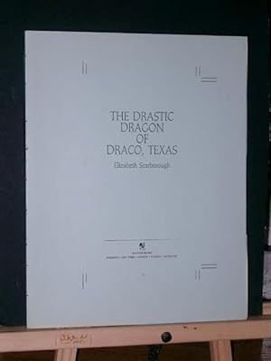 The Drastic Dragon of Draco, Texas (Proof)