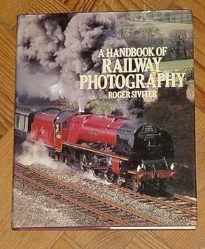 A Handbook of Railway Photography