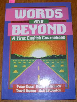 Words and Beyond: A First English Coursebook