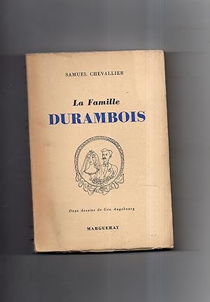 LA FAMILLE DURAMBOIS. 11 dessins de Géa Augsbourg.