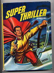 SUPER THRILLER ANNUAL 1958(COPYRIGHT YEAR 1957)
