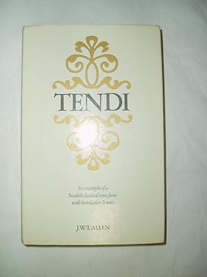 Tendi : Six Examples of a Swahili Classical Verse Form with Translations & Notes