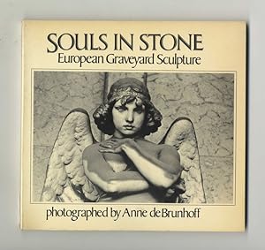 Souls in Stone: European Graveyard Sculpture - 1st Edition/1st Printing