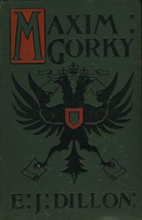 Maxim Gorky. His Life and Writings