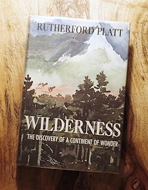 WILDERNESS: The Discovery of a Continent of Wonder