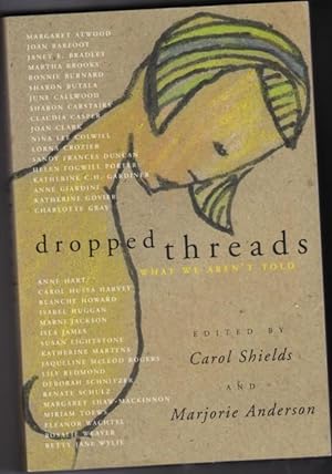 Dropped Threads: What We Aren't Told - Mrs. Jones, Life's Curves, The Imaginary Woman, How Do I L...