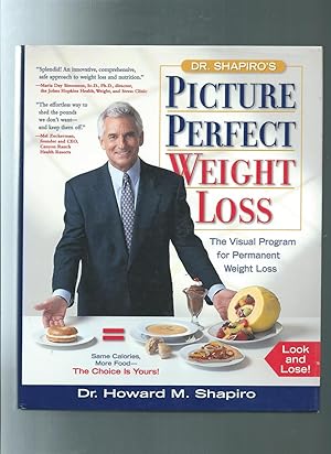 Dr. Shapiro's Picture Perfect Weight Loss : The Visual Program for Permanent Weight Loss
