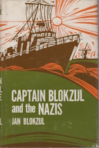 CAPTAIN BLOKZIJL AND THE NAZIS;