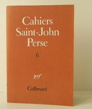 CAHIERS SAINT-JOHN PERSE. N° 6