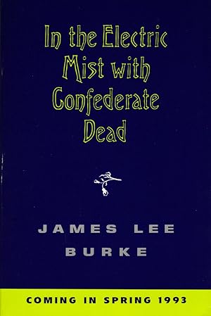 IN THE ELECTRIC MIST WITH CONFEDERATE DEAD
