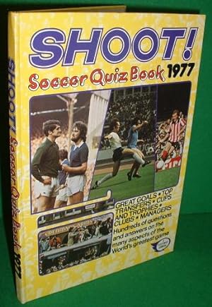SHOOT SOCCER QUIZ BOOK 1977 , A FLEETWAY ANNUAL