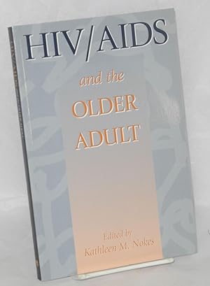 HIV/AIDS and the older adult
