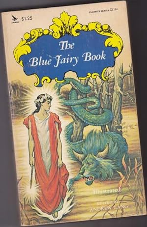 The Blue Fairy Book - The Master Maid, Beauty and the Beast, The Story of Pretty Goldilocks, Puss...