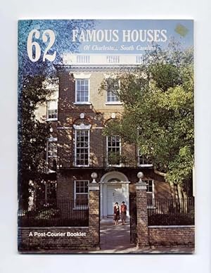 62 Famous Houses Of Charleston, South Carolina