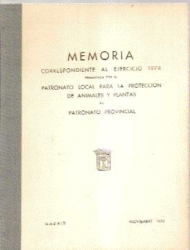 MEMORIA CORRESPONDIENTE AL EJERCICIO 1978 PRESENTADA POR EL PATRONATO LOCAL PARA LA PROTECCIÓN DE...