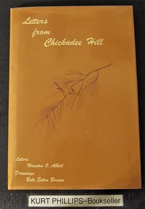Letters from Chickadee Hill. (Signed Copy)