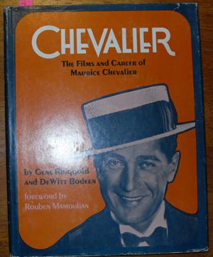 Chevalier: The Films and Career of Maurice Chevalier