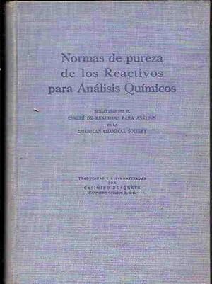 NORMAS DE PUREZA DE LOS REACTIVOS PARA ANALISIS QUIMICOS REDACTADAS POR EL COMITE DE REACTIVOS PA...