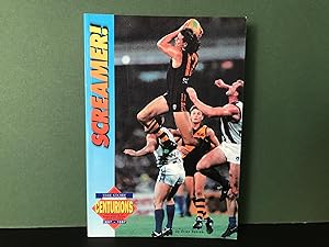 The Centurions: The History of Australian Rules Goal Kickers 1897-1997