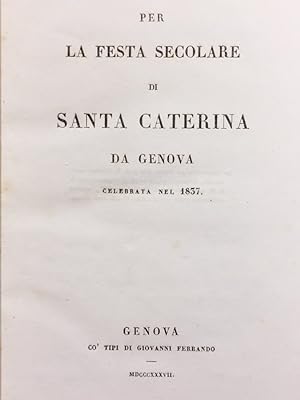 Per la festa secolare di Santa Caterina da Genova celebrata nel 1837.