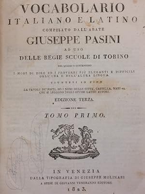 Vocabolario Italiano e Latino [.] ad uso delle scuole regie di Torino [?] giuntevi in fine le fav...