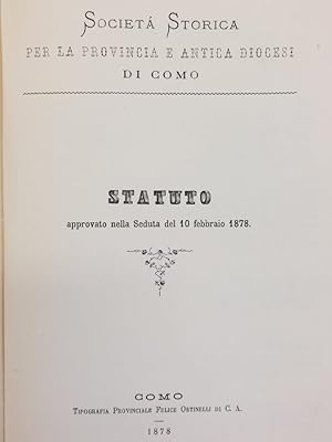 Società Storica per la Provincia e antica diocesi di Como. Statuto approvato nella seduta del 10 ...