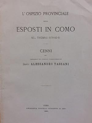 L'ospizio provinciale degli esposti in Como nel triennio 1879-80-81. Cenni.