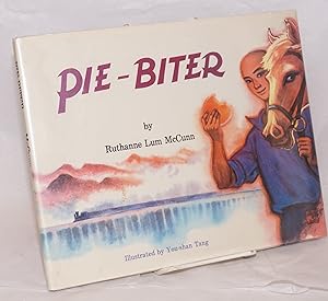 Pie-biter; illustrated by You-shan Tang