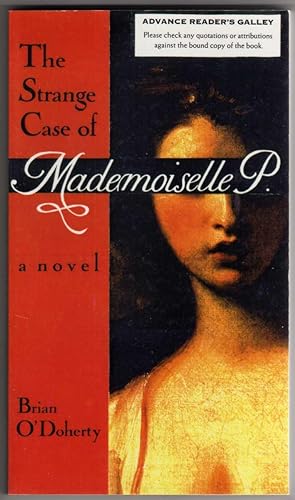 The Strange Case of Mademoiselle P. - A Novel [ADVANCE READER'S GALLEY]