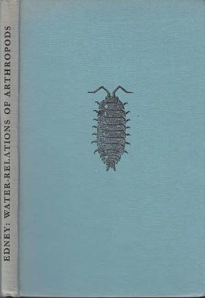 Water Relations of Terrestrial Arthropods (Cambridge Monographs in Experimental Biology)