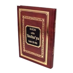 Rachi Sur Le Nah (08): Yecha'ya / Isaïe (31-66) - Hébreu & Français