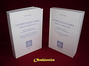 Les Spectacles à Paris pendant la Révolution : Répertoire analytique, chronologique et bibliograp...