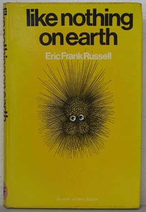 Like Nothing on Earth [First Edition]