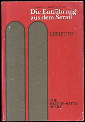 Die Entführung aus dem Serail (The Abduction from the Seraglio) Libretto