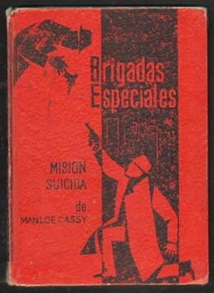 BRIGADAS ESPECIALES: MISION SUICIDA