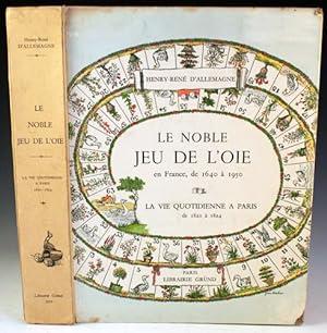 Le Noble Jeu de L'oie en France, de 1640 à 1950 / La Vie Quotidienne a Paris de 1820 à 1824