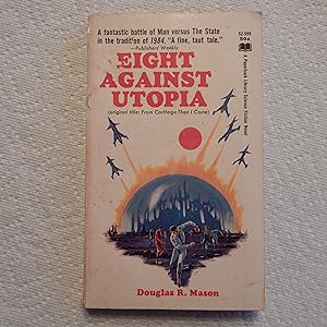 Eight Against Utopia